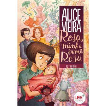 Rosa, Minha Irmã Rosa