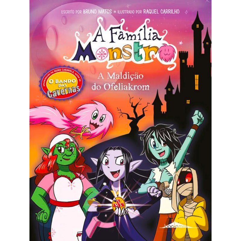 A Família Monstro 2: A Maldição do Ofeliakrom