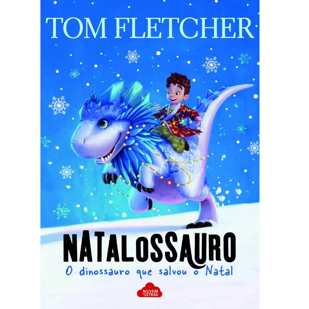 Natalossauro: O Dinossauro que Salvou o Natal