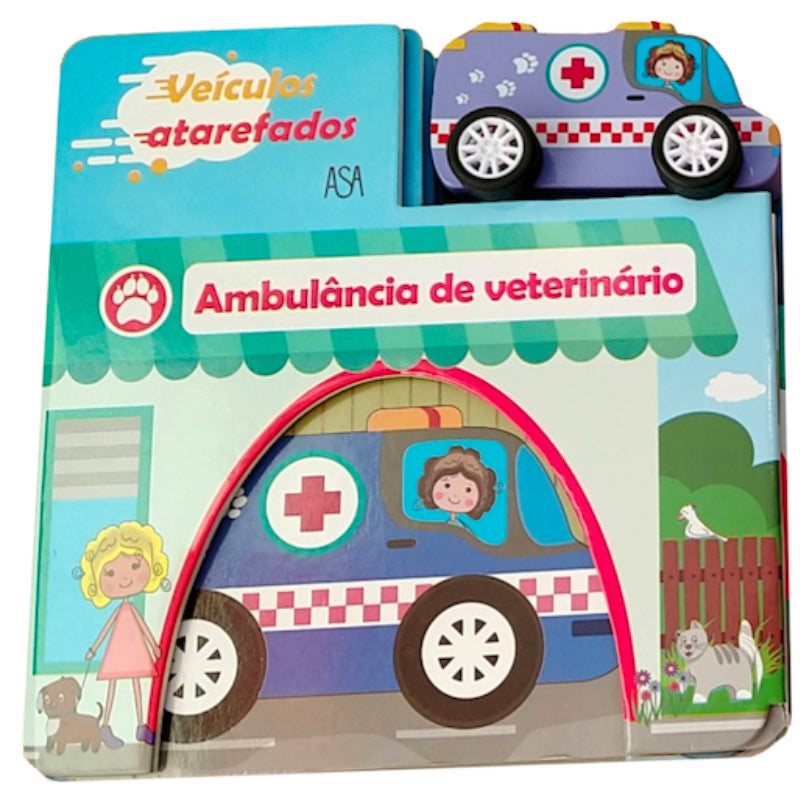 Veículos Atarefados: Ambulância de Veterinário