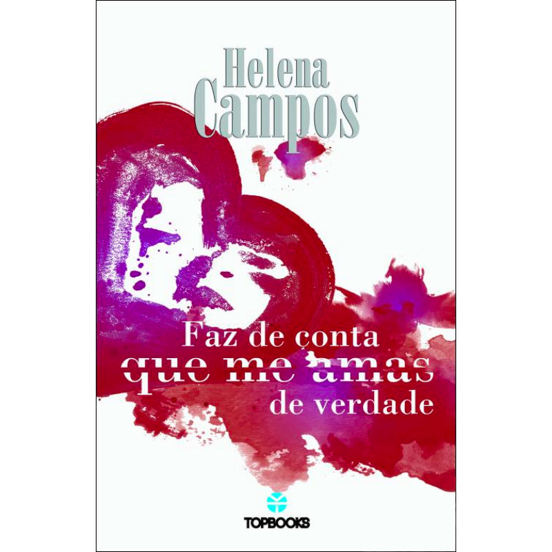 Faz de Conta que me Amas de Verdade