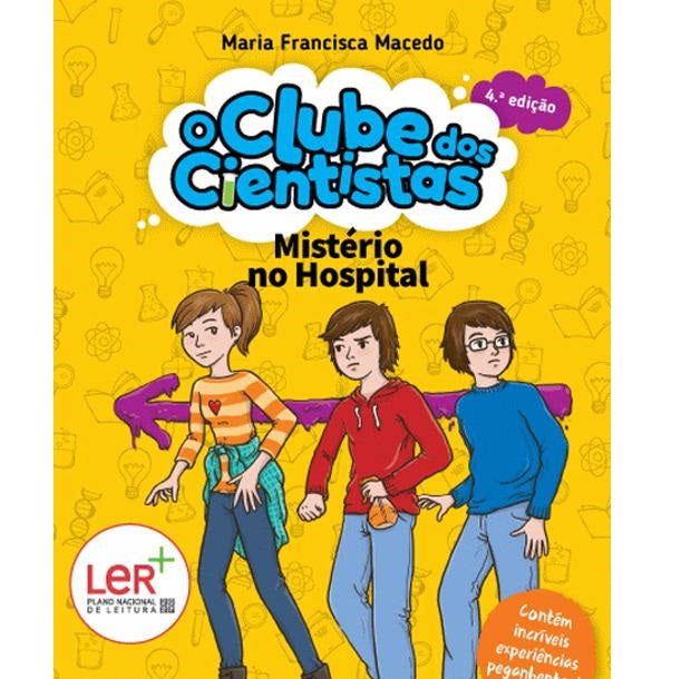 O Clube dos Cientistas 3: Mistério no Hospital