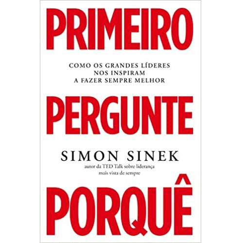 Primeiro Pergunte Porquê