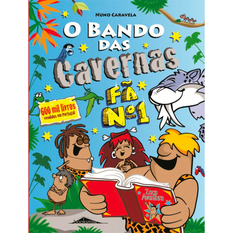 O Bando das Cavernas 14: Fã N.º 1