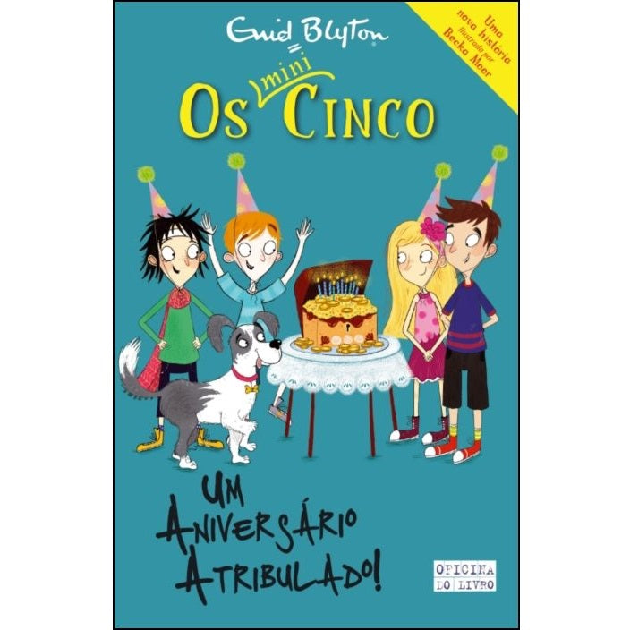 Um Aniversário Atribulado! Os Mini-Cinco N.º 9