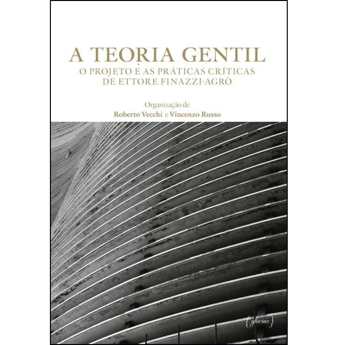 A Teoria Gentil