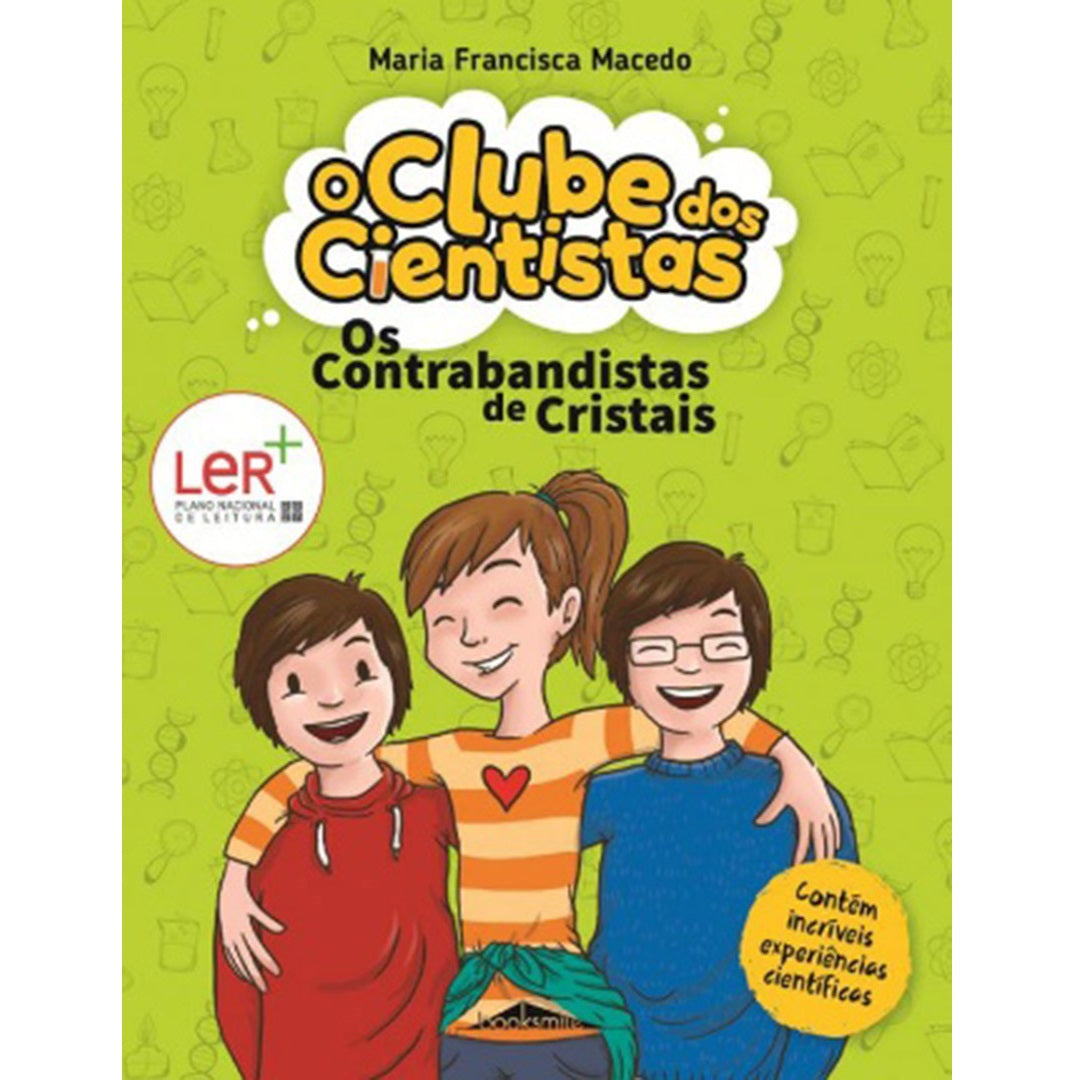 O Clube dos Cientistas 1: Os Contrabandistas de Cristais