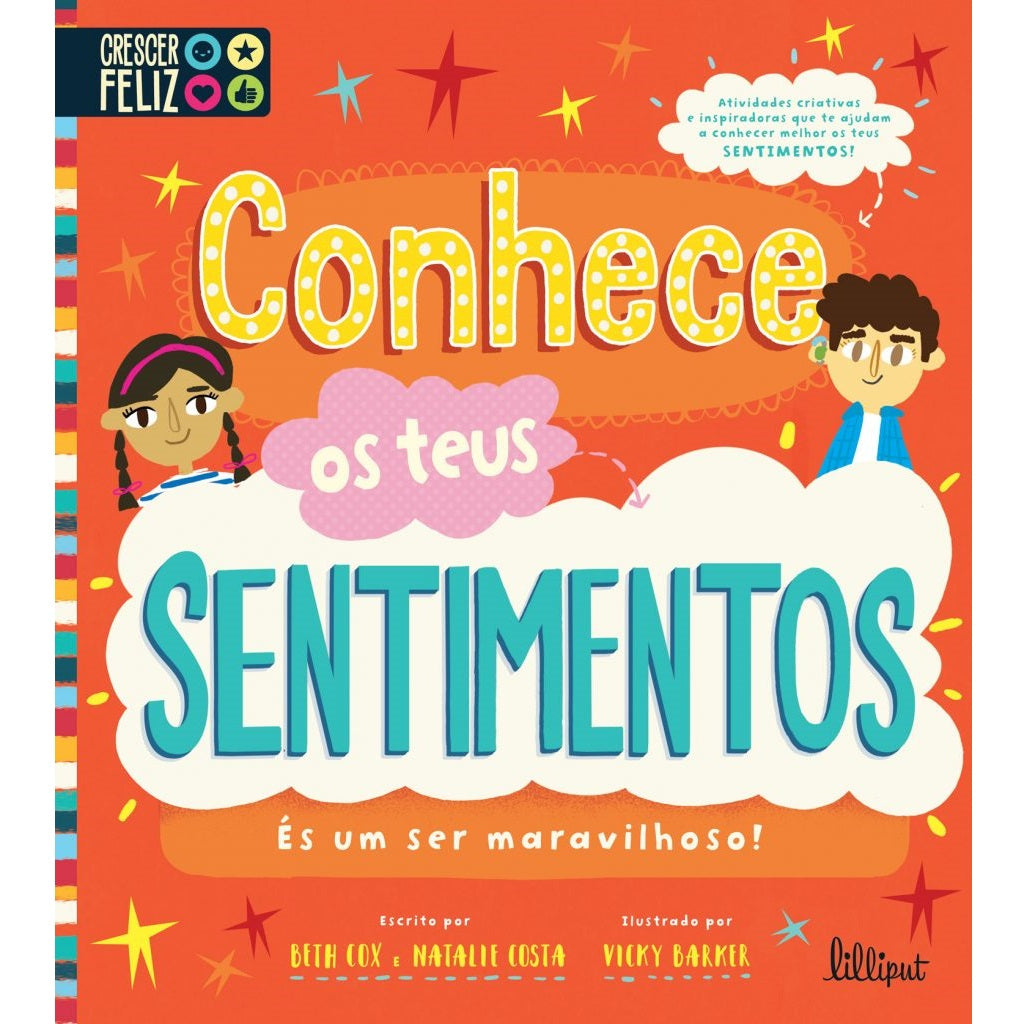 Conhece os Teus Sentimentos - És um Ser Maravilhoso! - Crescer Feliz N.º 3