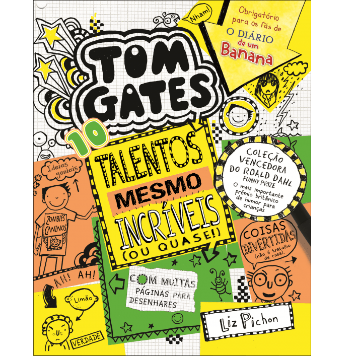 Tom Gates 10: Talentos Mesmo Incríveis (ou Quase!)