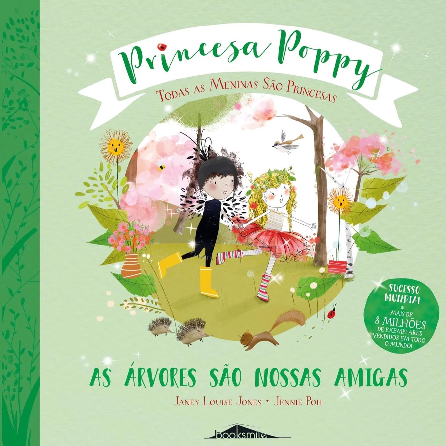 Princesa Poppy - As Árvores São Nossas Amigas