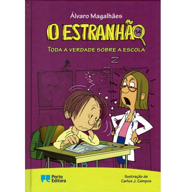 O Estranhão 14: Toda a verdade sobre a escola