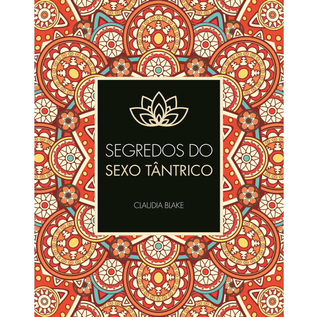 Segredos do Sexo Tântrico