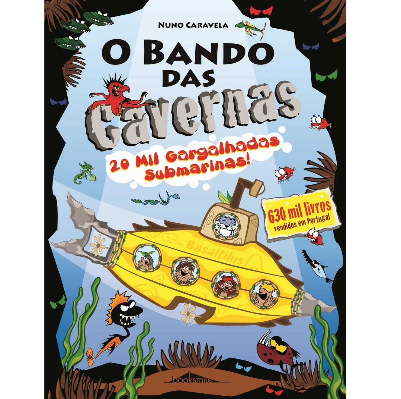 O Bando das Cavernas 27: 20 Mil Gargalhadas Submarinas