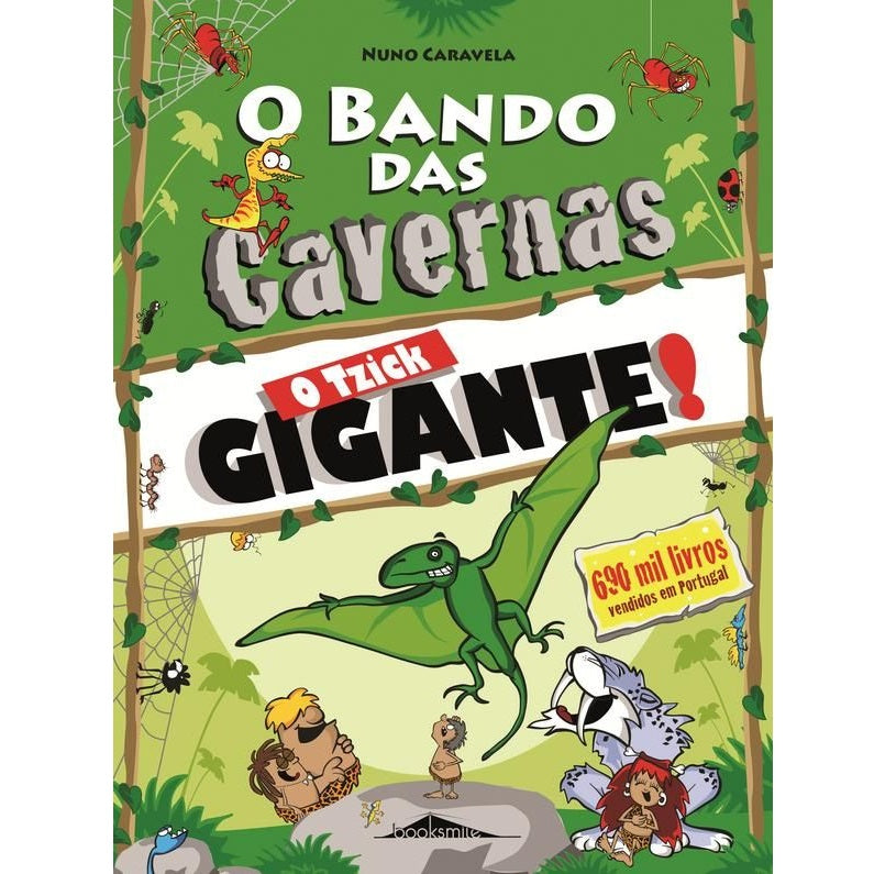 O Bando das Cavernas 31: O Tzick Gigante!