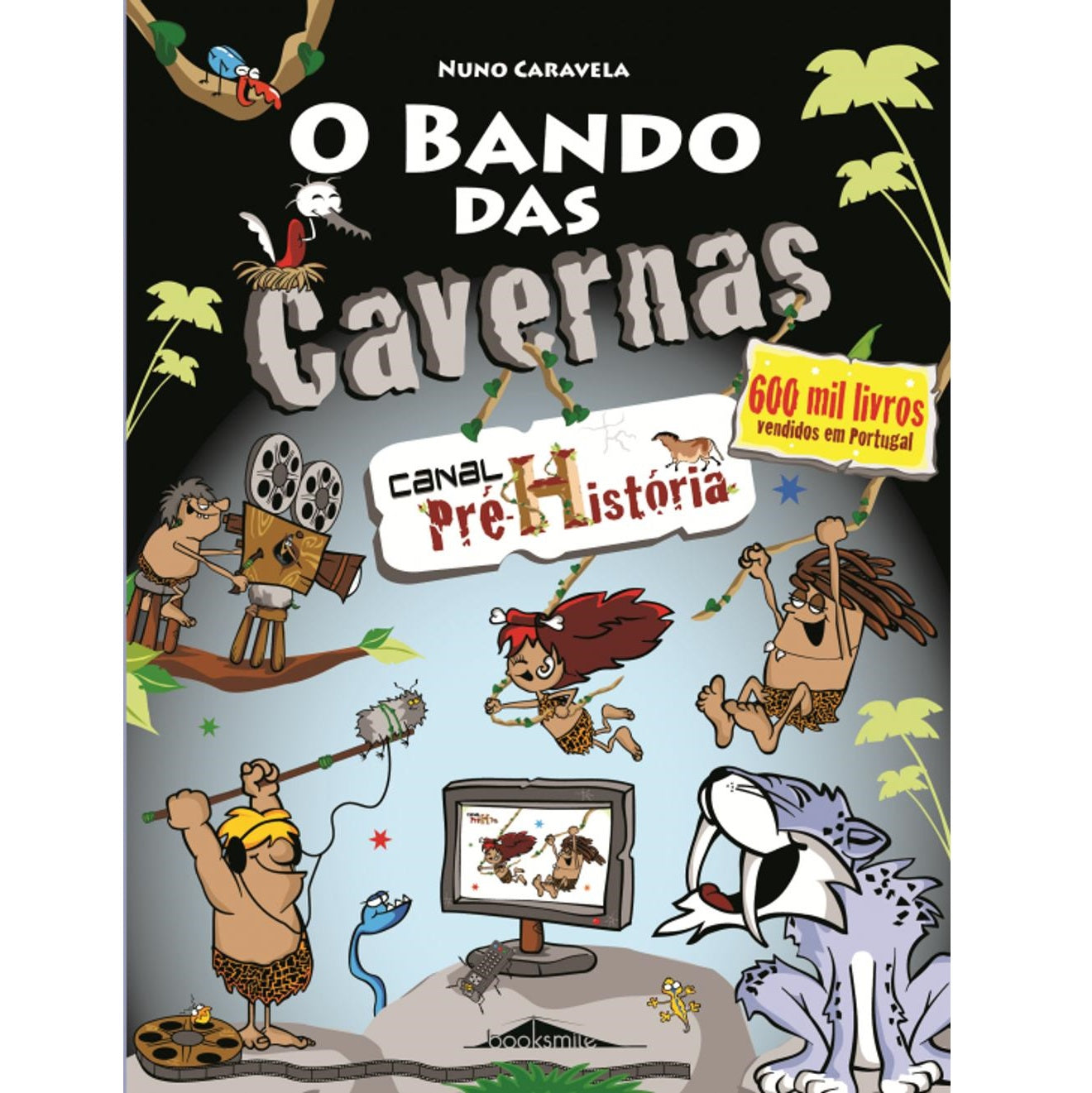 O Bando das Cavernas 11: Canal Pré-História
