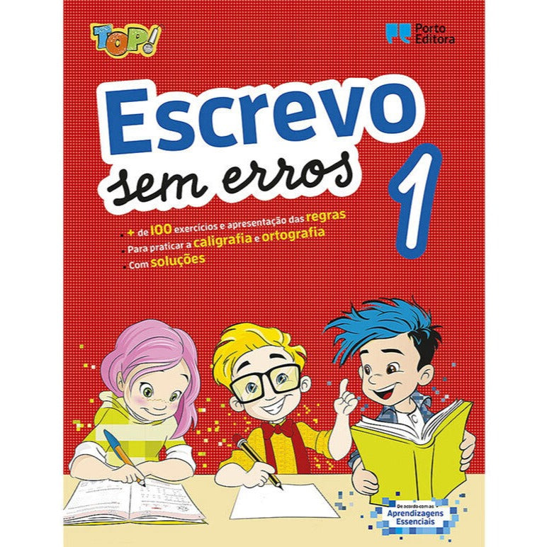 TOP! Escrevo sem erros 1 Exercícios para praticar a caligrafia e a ortografia