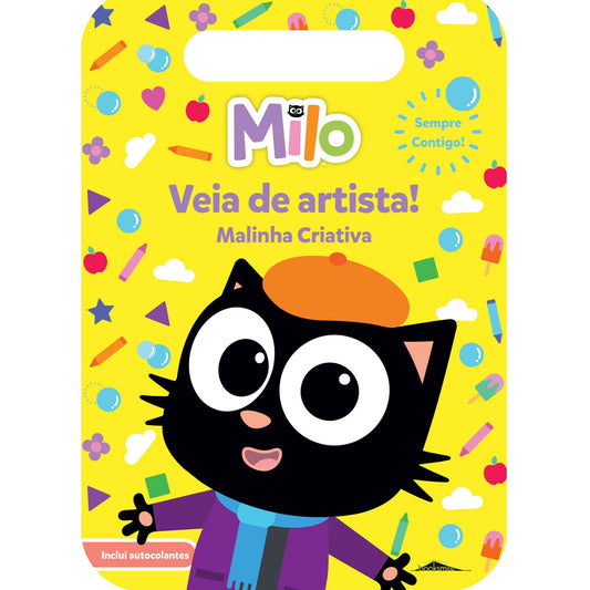 Milo, Veia de Artista!