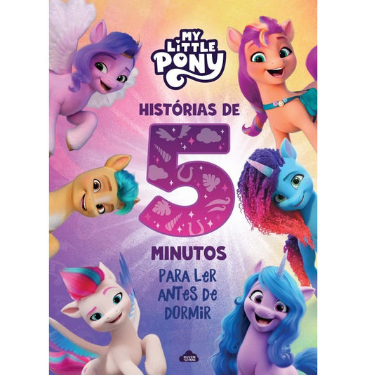 My Little Pony - Histórias de 5 Minutos para Ler Antes de Dormir