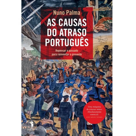 As Causas do Atraso Português