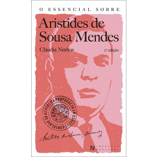 O Essencial Sobre Aristides de Sousa Mendes