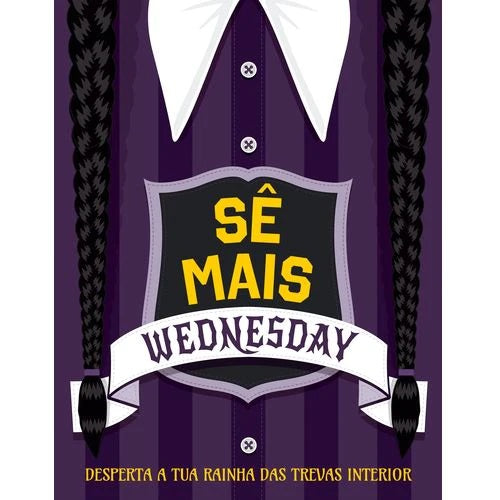 Sê Mais Wednesday