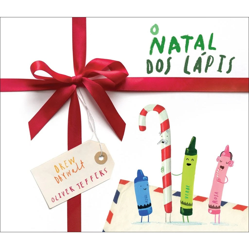 Livro O Natal Dos Lápis De Drew Daywalt