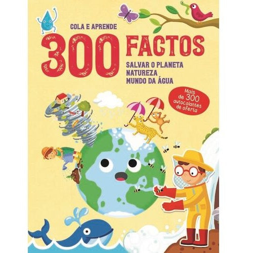 300 Factos - Salvar o Planeta | Natureza | Mundo da Água