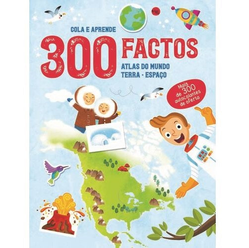 300 - Factos - Atlas do Mundo | Terra | Espaço