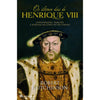 Os Últimos Dias de Henrique VIII