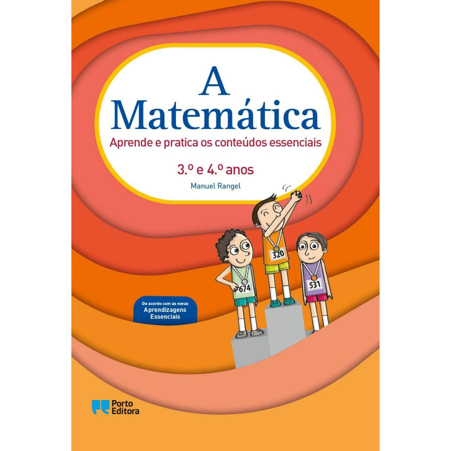 A Matemática - 3.º e 4.º Anos