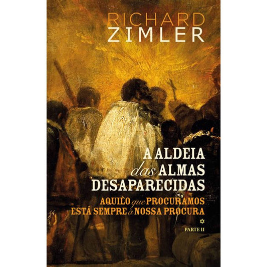 A aldeia das almas desaparecidas II