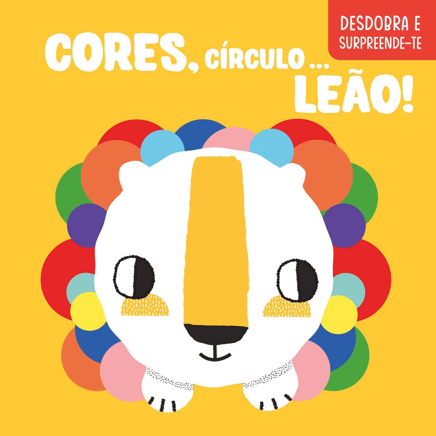 Desdobra e Surpreende-te - Cores, Círculo… Leão!