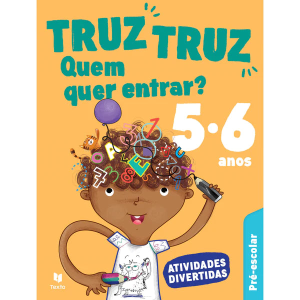 Truz Truz Quem Quer Entrar? - Atividades Divertidas Pré-escolar 5/6 anos