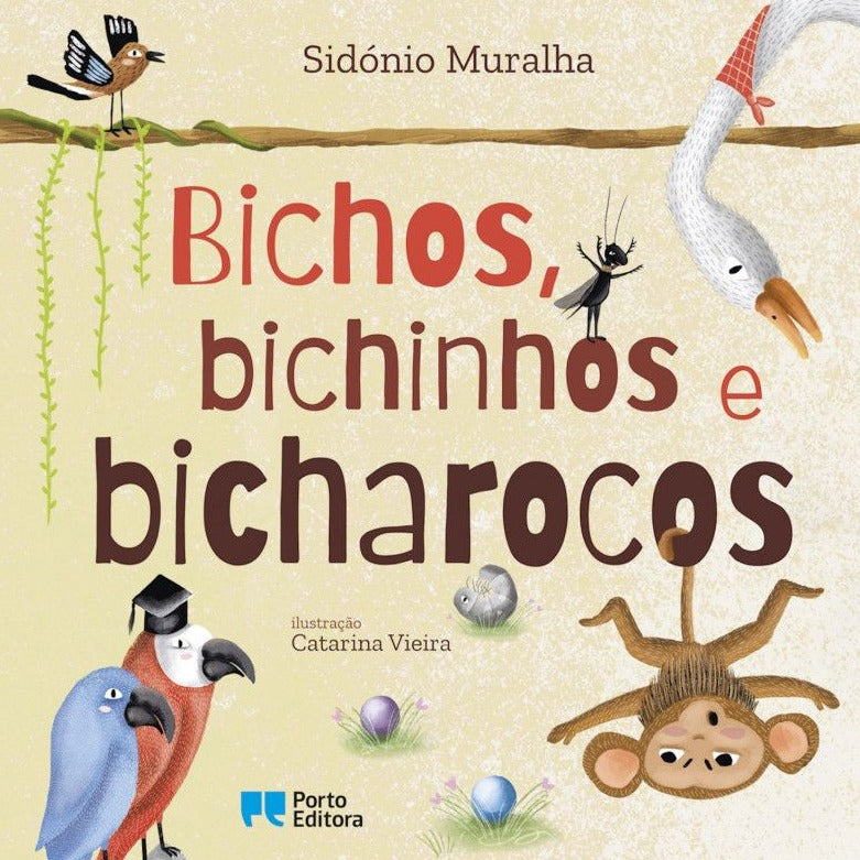 Bichos, Bichinhos e Bicharocos