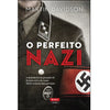O Perfeito Nazi