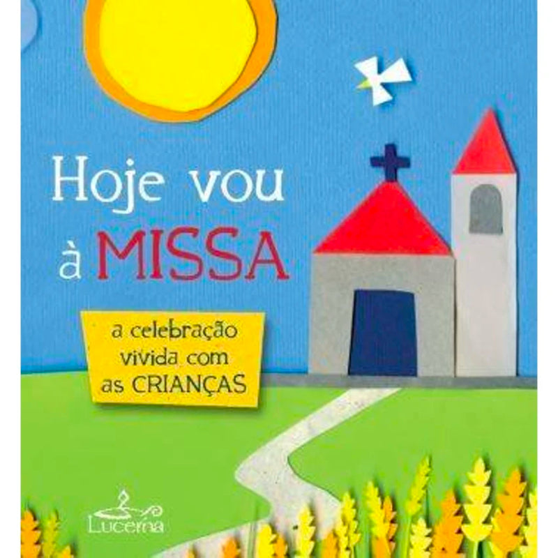 Hoje Vou à Missa