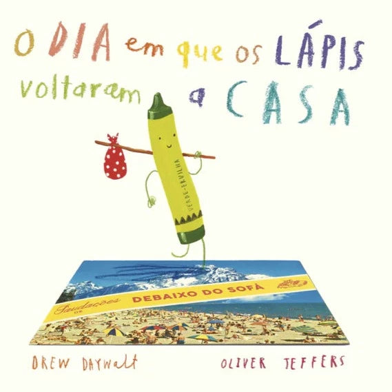 O Dia em que os Lápis Voltaram a Casa