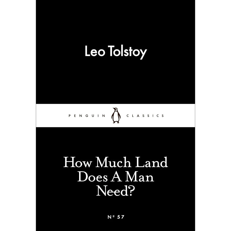 How Much Land Does A Man Need?