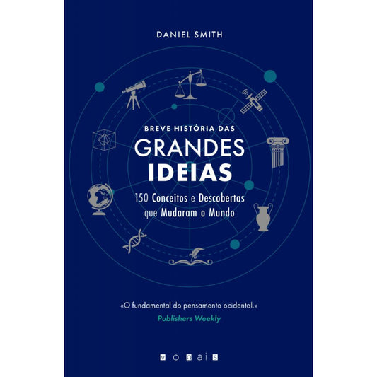 Breve História das Grandes Ideias