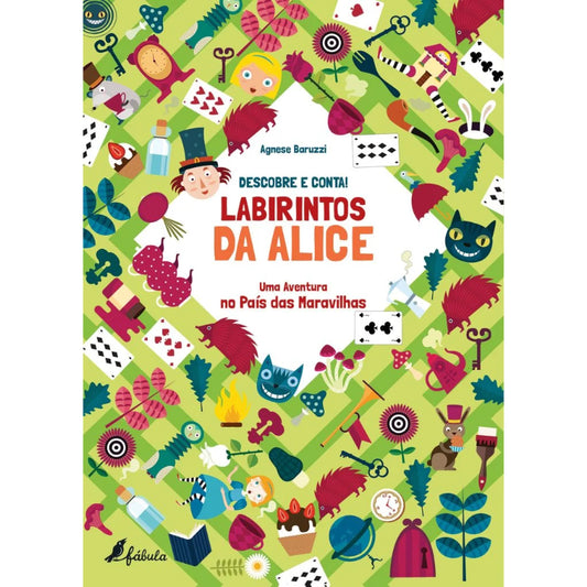 Descobre e Conta! Labirintos da Alice