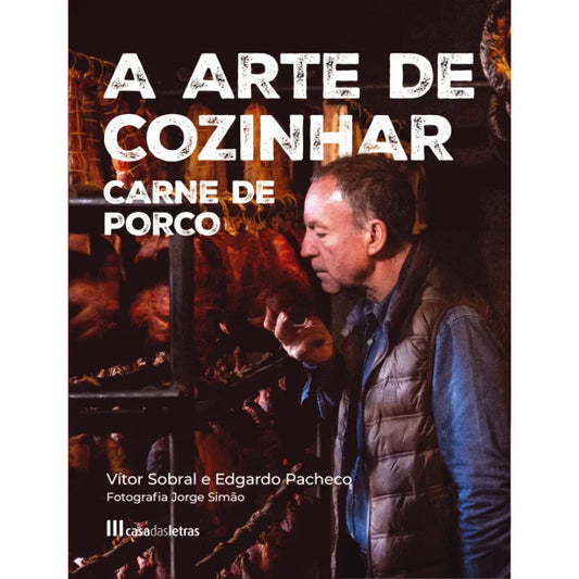A Arte de Cozinhar Carne de Porco