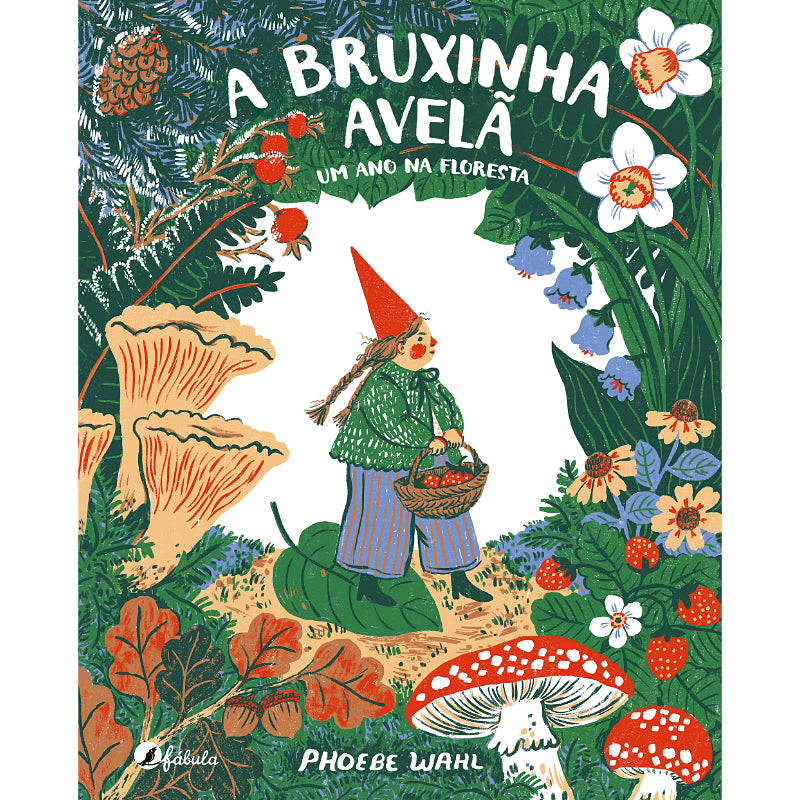 A Bruxinha Avelã: Um ano na Floresta