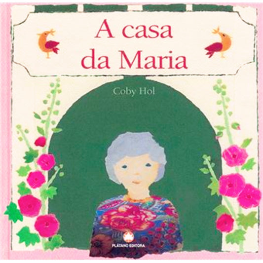 A Casa da Maria