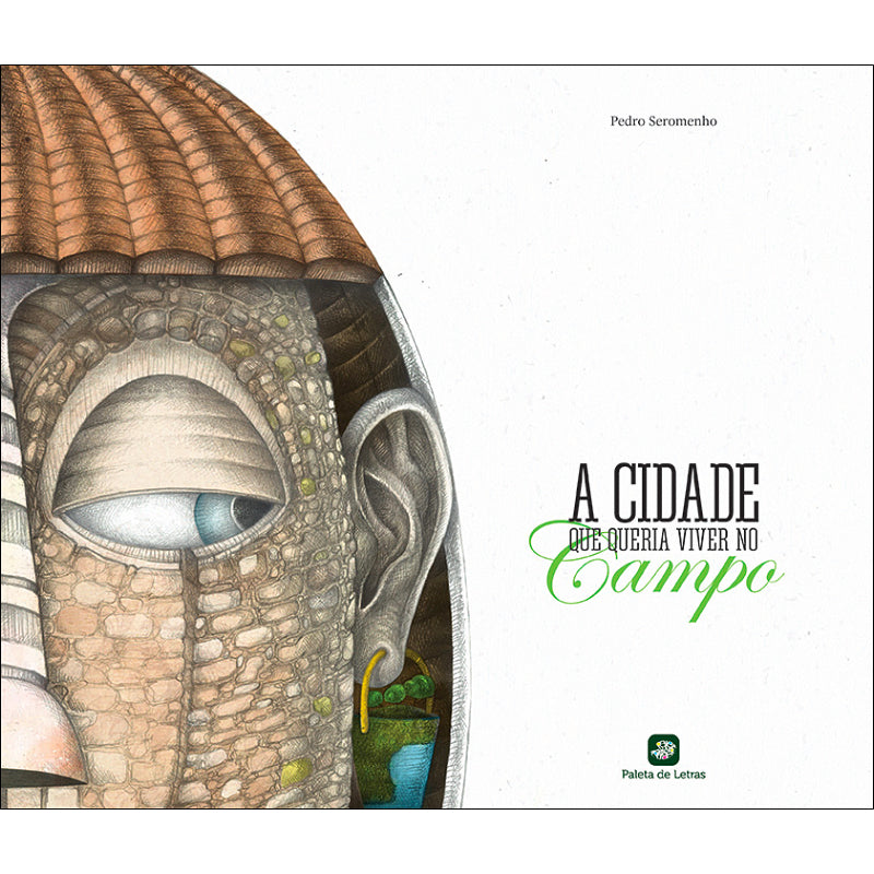A Cidade Que Queria Viver no Campo