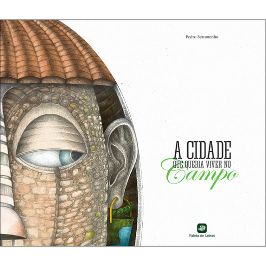 A Cidade Que Queria Viver no Campo