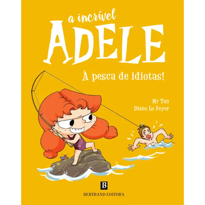 A Incrível Adele 12: Á Pesca de Idiotas