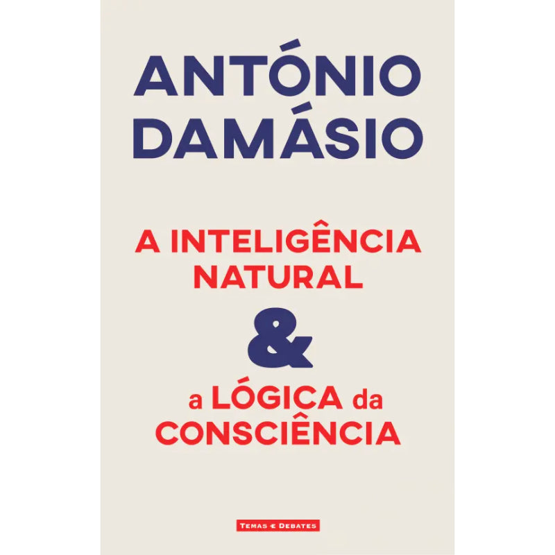 A Inteligência Natural & a Lógica da Consciência