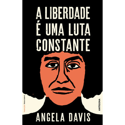 A Liberdade é uma Luta Constante