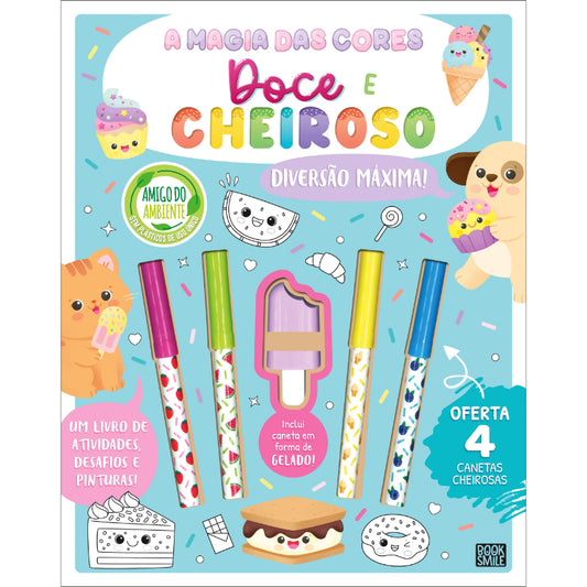 A Magia das Cores - Doce e Cheiroso