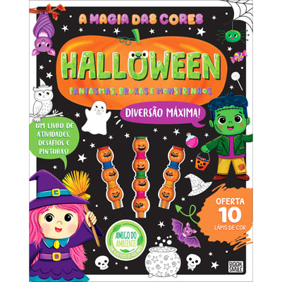 A Magia das Cores: Halloween: Fantasmas, Bruxas e Monstrinhos